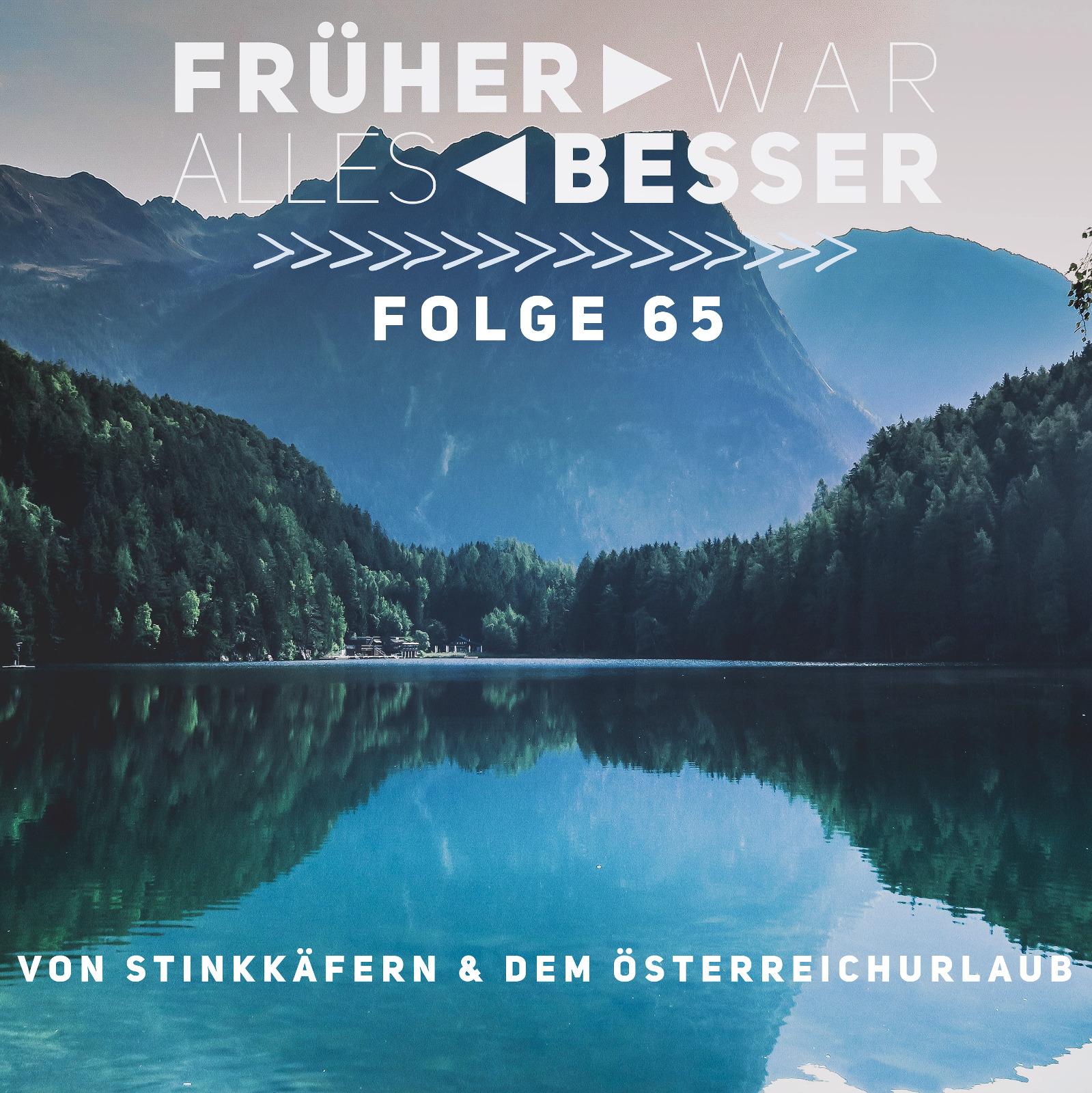 Früher war alles besser