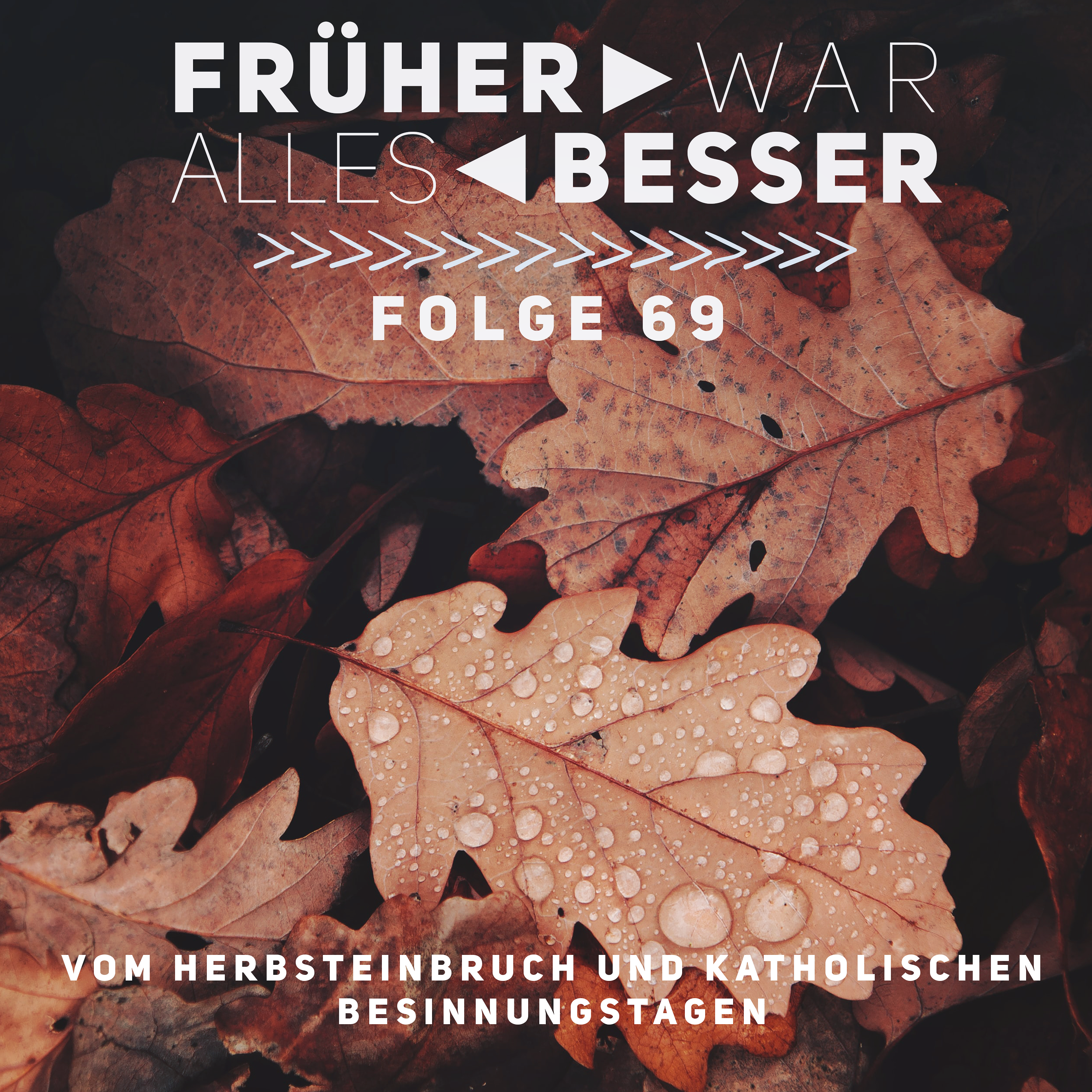 Früher war alles besser
